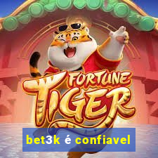 bet3k é confiavel