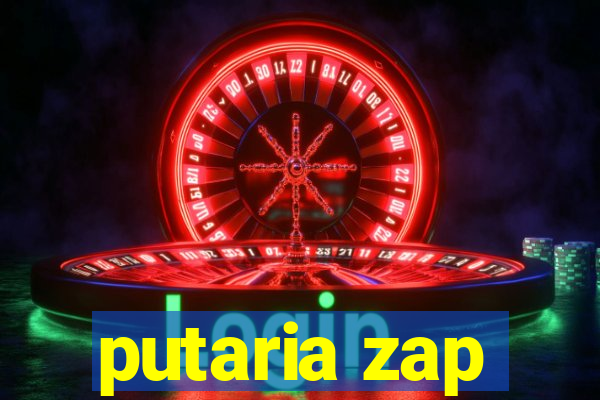 putaria zap