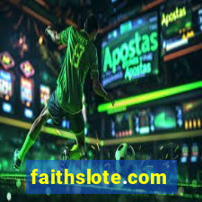 faithslote.com