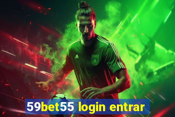 59bet55 login entrar