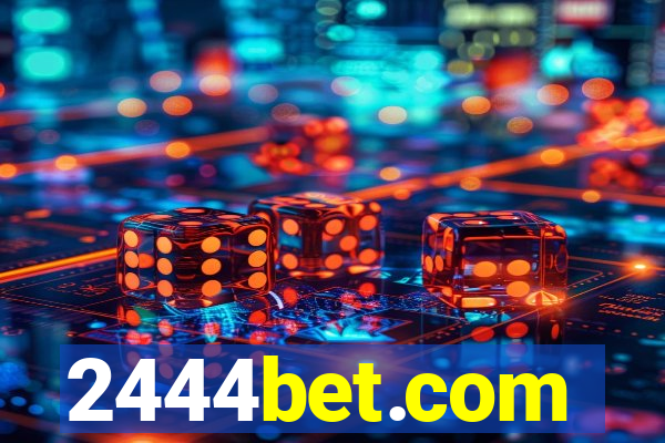 2444bet.com