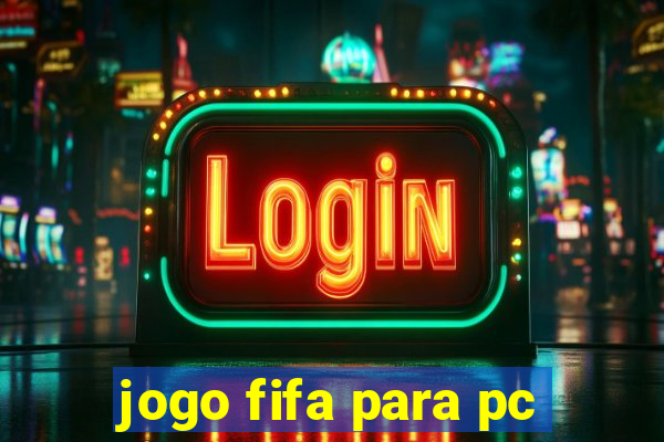 jogo fifa para pc