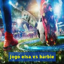 jogo elsa vs barbie