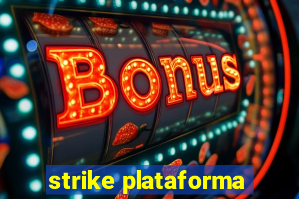 strike plataforma