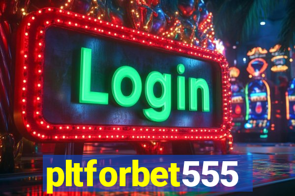 pltforbet555