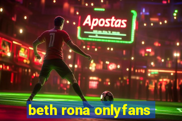 beth rona onlyfans