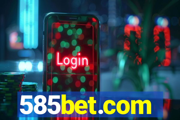 585bet.com