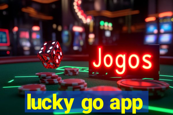 lucky go app