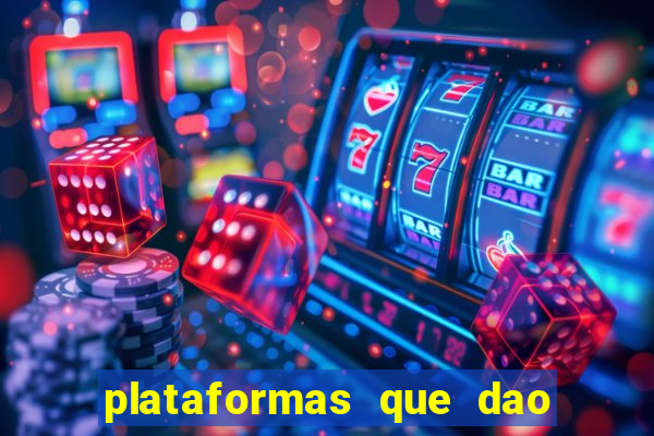 plataformas que dao dinheiro para jogar