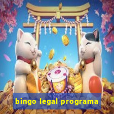 bingo legal programa