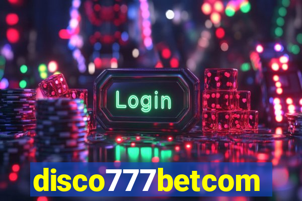 disco777betcom