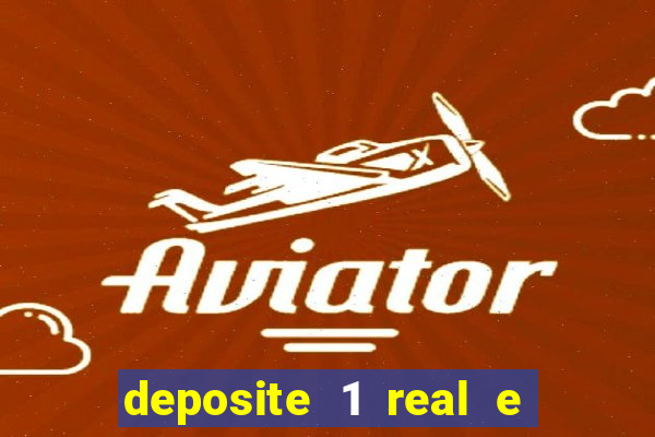 deposite 1 real e ganhe 20