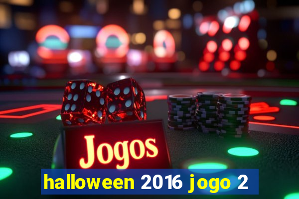 halloween 2016 jogo 2