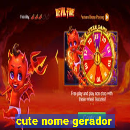 cute nome gerador