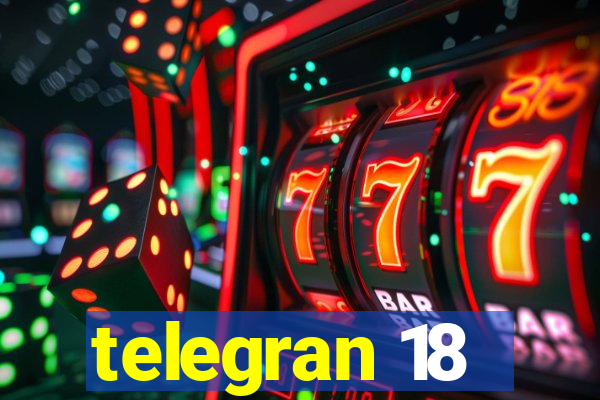 telegran 18