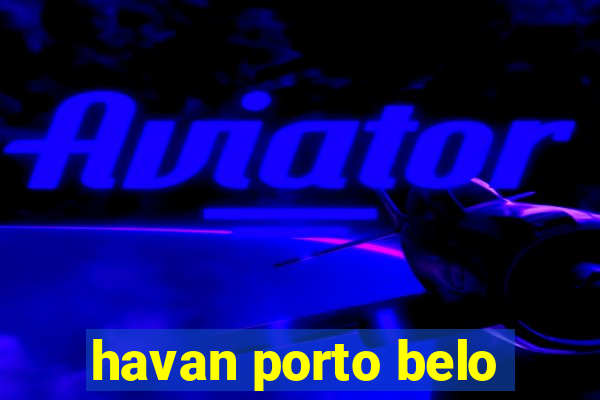 havan porto belo