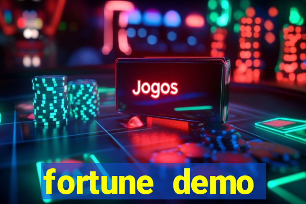 fortune demo grátis dinheiro infinito