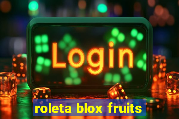 roleta blox fruits