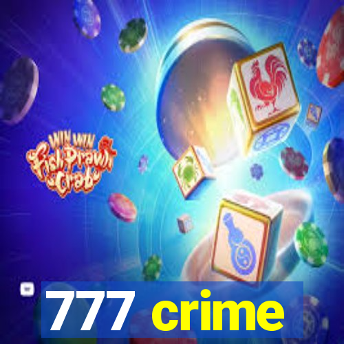 777 crime