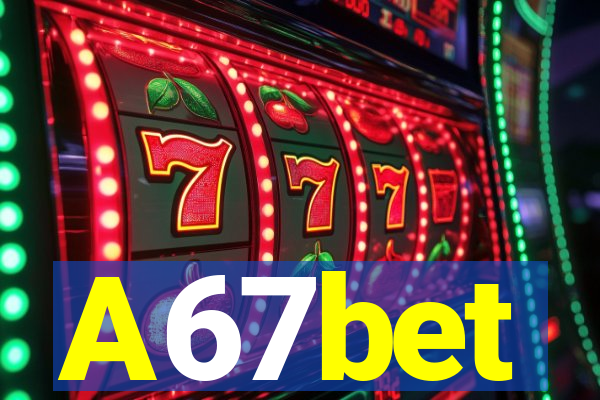 A67bet