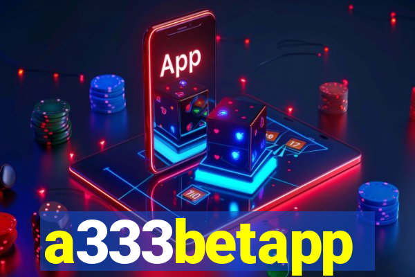 a333betapp