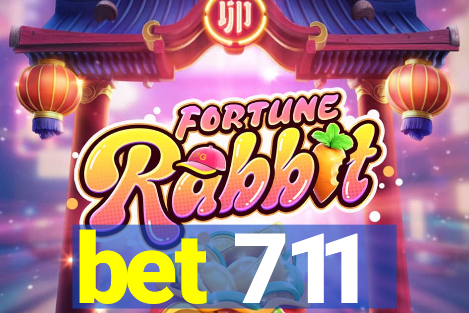 bet 711