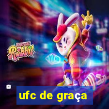 ufc de graça