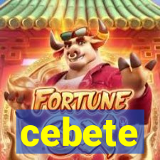 cebete