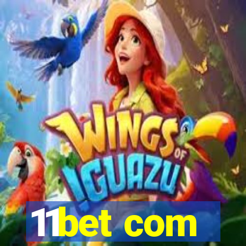 11bet com