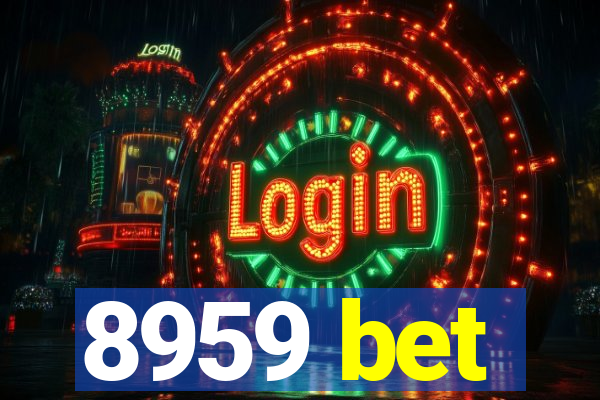 8959 bet