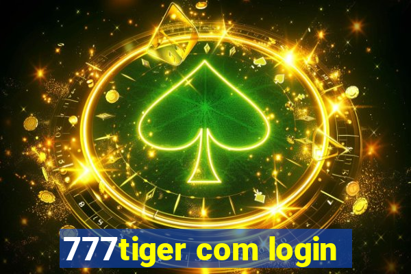 777tiger com login