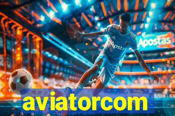 aviatorcom