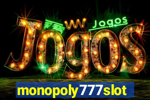 monopoly777slots.com