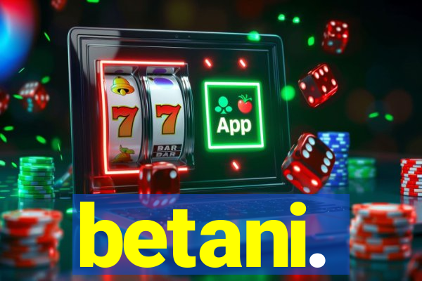 betani.