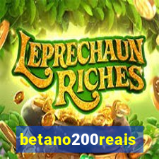 betano200reais