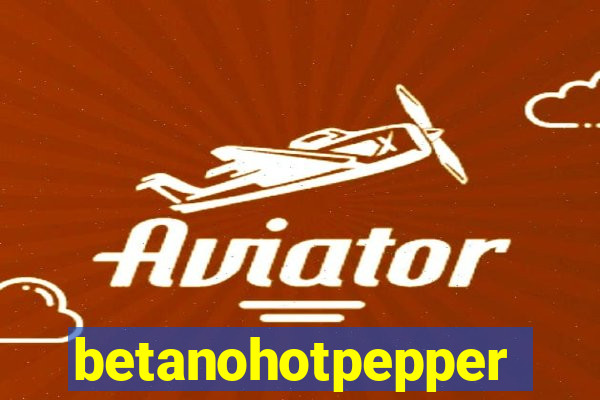 betanohotpepper