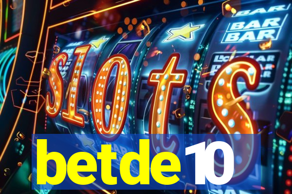 betde10