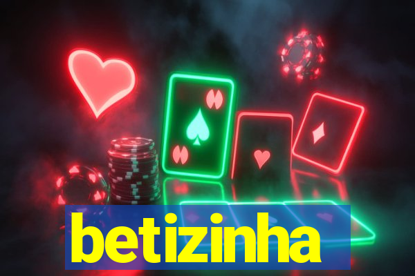 betizinha