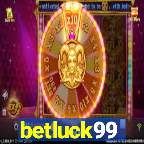 betluck99