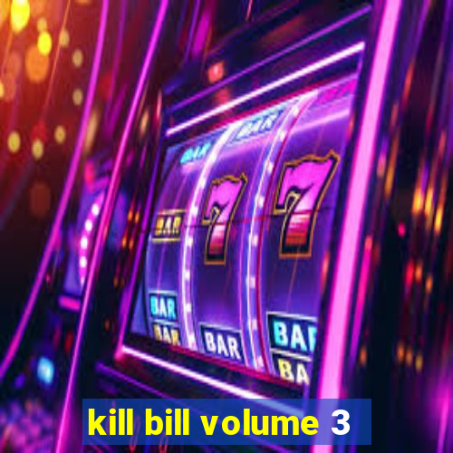 kill bill volume 3