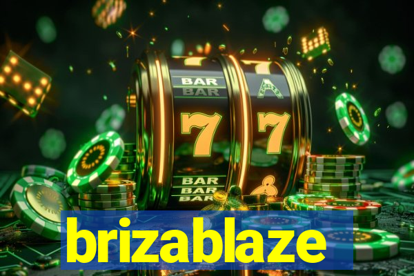 brizablaze