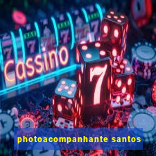 photoacompanhante santos