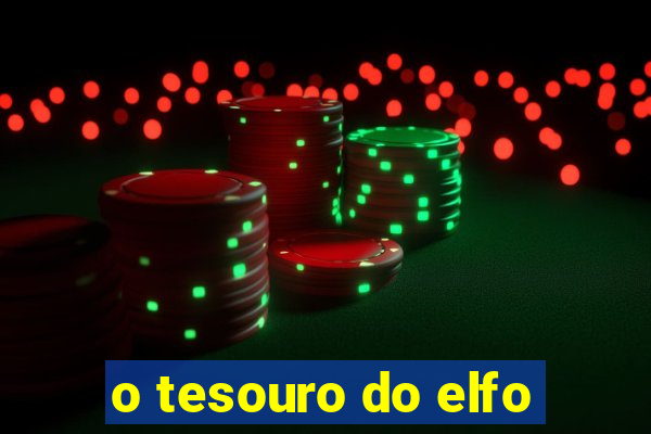 o tesouro do elfo