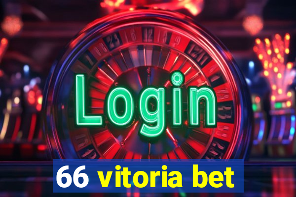 66 vitoria bet