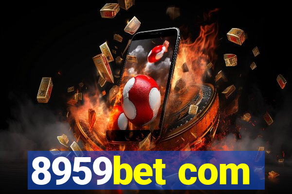 8959bet com