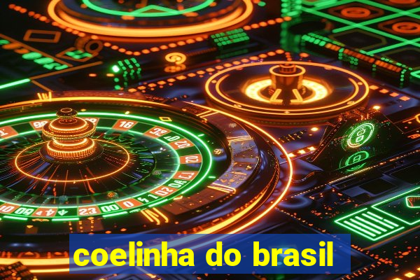 coelinha do brasil