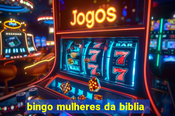 bingo mulheres da biblia