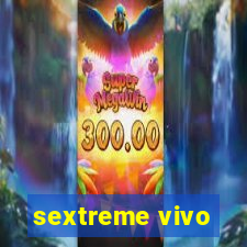 sextreme vivo