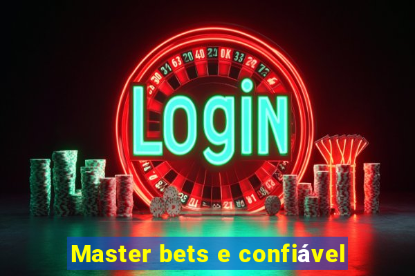 Master bets e confiável