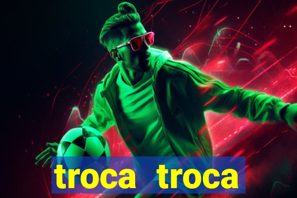 troca troca cruzeiro sp